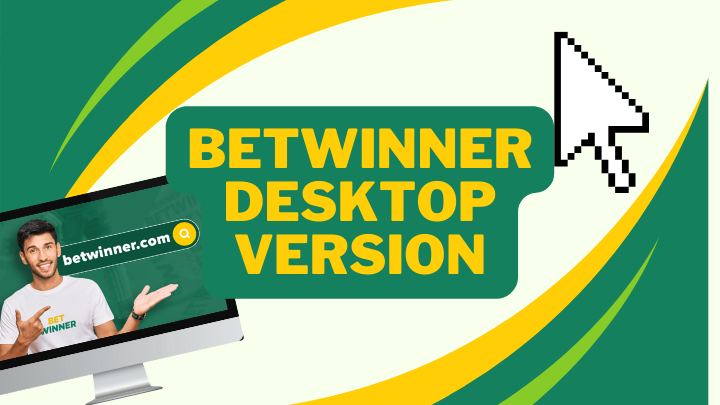 BetWinner Desktop Version