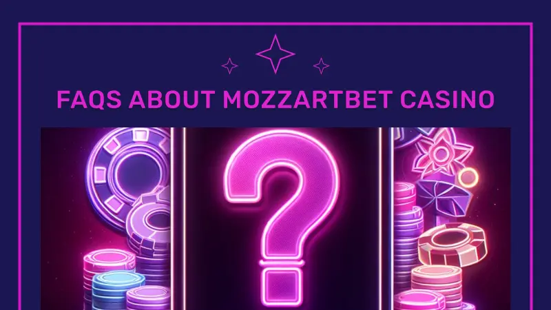 FAQs About Mozzartbet Casino