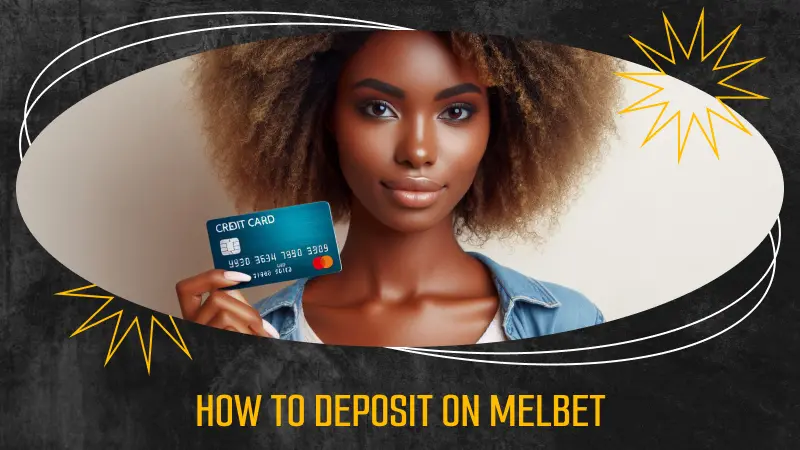 How to Deposit on Melbet