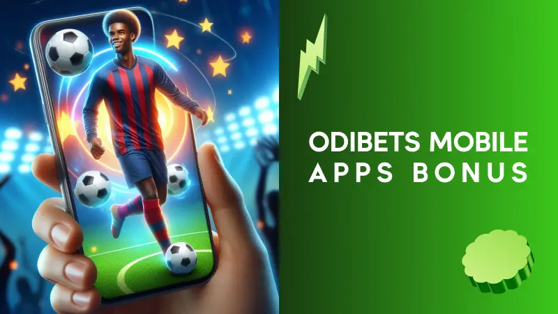 Odibets Mobile Apps Bonus